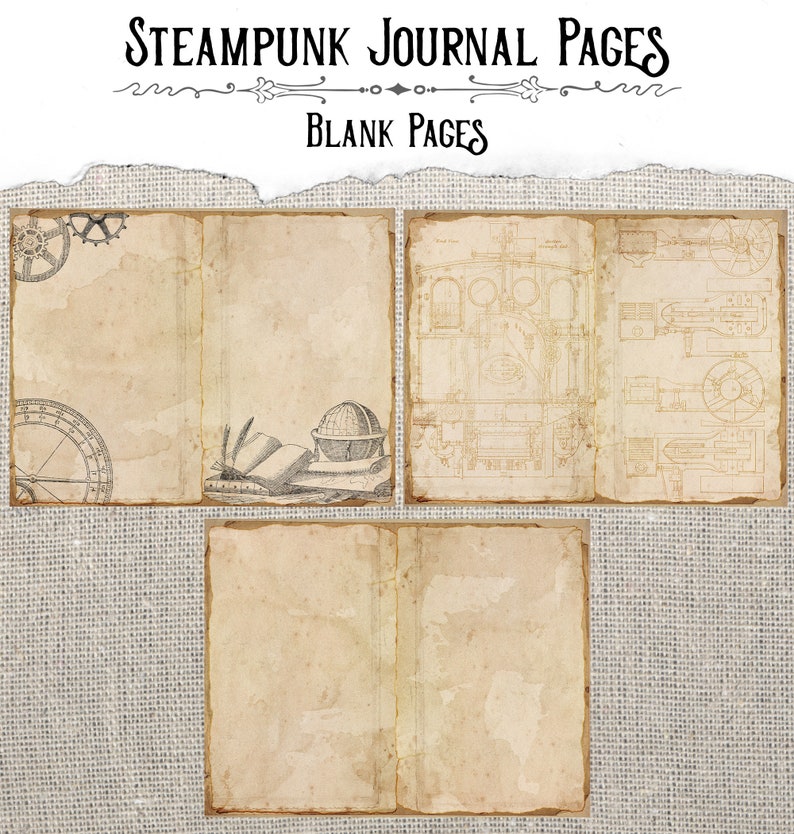 May include: Four blank journal pages with a steampunk theme. The pages are aged and have a distressed look. The pages are decorated with images of gears, compasses, and other steampunk elements.