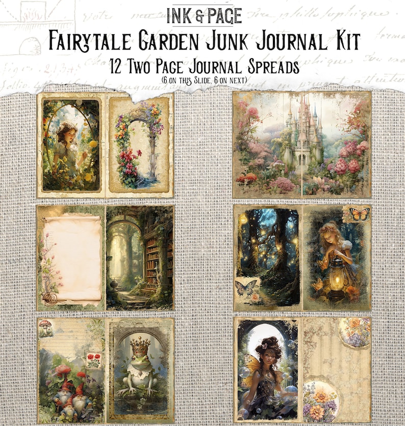 以下が含まれることがあります： 「Fairytale Garden Junk Journal Kit」の12枚の2ページ見開きセット。お城、森の風景、妖精、ノーム、花の要素のヴィンテージスタイルのイラストが特徴です。「INK & PAGE」と「FAIRYTALE GARDEN JUNK JOURNAL KIT」の文字が見えます。