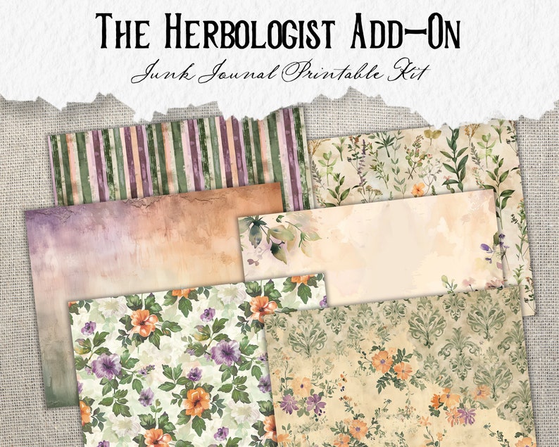 K&ouml;nnte beinhalten: Ein druckbares Junk-Journal-Set mit dem Titel "The Herbologist Add-On". Das Set enth&auml;lt sechs verschiedene gemusterte Papiere mit floralen, gestreiften und Vintage-Designs in Gr&uuml;n-, Lila-, Orange- und Braunt&ouml;nen.