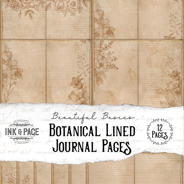 Printable Botanical Lined Journal Papers, Beautiful Basics, Floral Tea Stained Pages, Junk Journals, Vintage Digital Download, Neutral