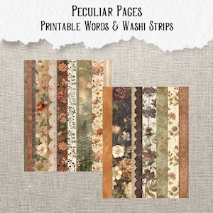 May include: A collection of printable paper strips featuring vintage-inspired floral patterns, lace textures, and botanical illustrations. The text Peculiar Pages Printable Words & Washi Strips is displayed at the top in a dark, stylized font.