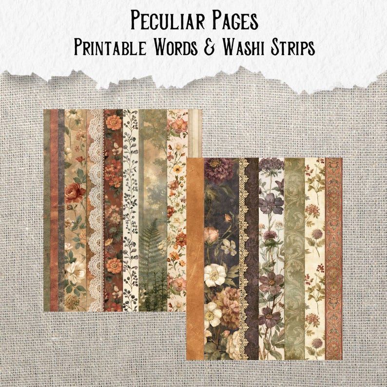 May include: A collection of printable paper strips featuring vintage-inspired floral patterns, lace textures, and botanical illustrations. The text Peculiar Pages Printable Words & Washi Strips is displayed at the top in a dark, stylized font.