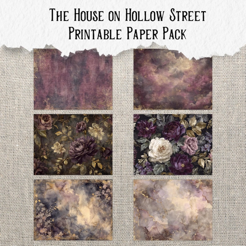 May include: Printable paper pack featuring six designs with a vintage aesthetic. The designs include textured backgrounds in shades of purple, gold, and cream, and floral patterns with roses. The text at the top reads "The House on Hollow Street Printable Paper Pack."