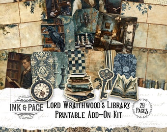 May include: A printable digital collage kit with 29 pages featuring a blue and brown color scheme. The kit includes images of a library, books, a chessboard, a clock, a key, and a raven. The text "INK & PAGE LORD WRAITHWOOD'S LIBRARY PRINTABLE ADD-ON KIT 29 PAGES" is included in the image.