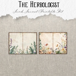 May include: Two printable pages with a vintage aesthetic featuring floral and botanical illustrations. The pages are designed for use in a junk journal. The text on the image reads "The Herbologist Junk Journal Printable Kit".