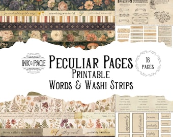 May include: A collection of printable journal pages featuring floral patterns, washi tape strips, and vintage-style labels with text including Peculiar Pages, Ink & Page, and various words like apparently, unfortunate, and probably harmless.
