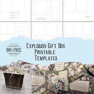 May include: An explosion gift box printable templates design with a rustic wooden box tied with twine. The image includes various box templates and decorative elements with text like "Explosion Gift Box Printable Templates" and "Ink & Pace".