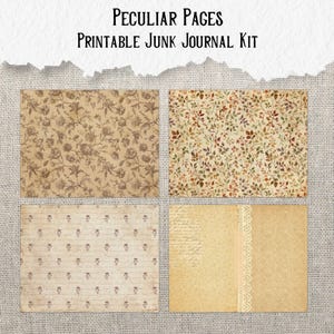 Op de afbeelding: Een printbare junk journal kit genaamd Peculiar Pages, met vier rechthoekige vellen met vintage ontwerpen: &eacute;&eacute;n met bruine bloemenpatronen, &eacute;&eacute;n met herfstbladeren, &eacute;&eacute;n met kleine bloemmotieven op gelinieerd papier en &eacute;&eacute;n met kant en handschrift.
