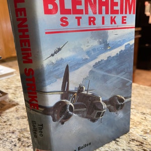 Blenheim Strike book WWII 1st HC dj by Theo Boiten 1995