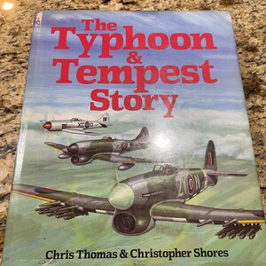 The Typhoon & Tempest Story RAF book WWII 1st HC dj by Chris Thomas 1988
