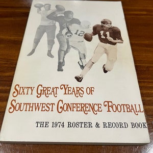 1974 SWC Football Roster & Record book media guide Southwest Conference