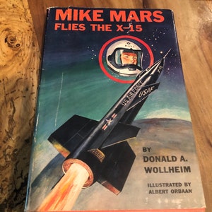 Mike Mars Flies the X-15 Book 1961 1st HC DJ