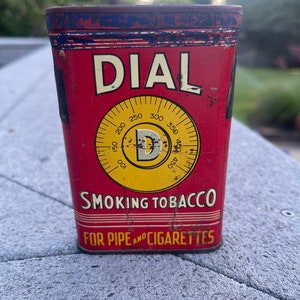 dial a cigarette Dial Tobacco Tin