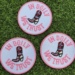 In Dolly We Trust Iron On Patch