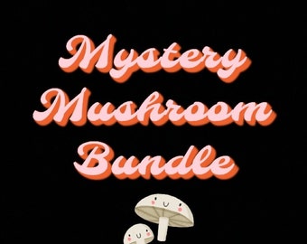 Mushroom Mystery Bundle (please read description)