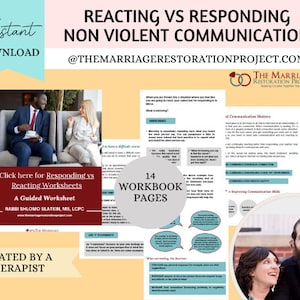 May include: A digital download guide for couples on reacting vs responding in non-violent communication. The guide is titled "Reacting vs Responding, Non-Violent Communication" and features a couple in a conversation. The guide is created by The Marriage Restoration Project and includes 14 workbook pages.