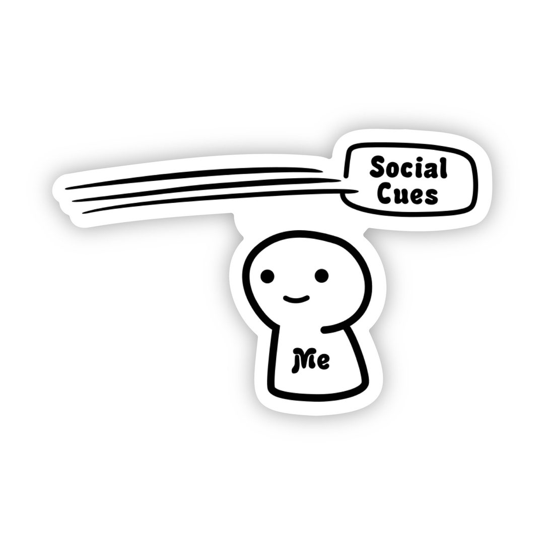 Social Cues Go Over My Head - Autistic Humor Sticker - Etsy Australia