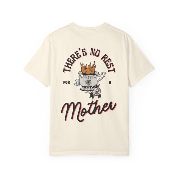Camiseta gráfica con el texto "No Rest for Mothers", con la frase "Tatuaje de taza de té", colores cómodos, regalo para el Día de la Madre, camiseta para amantes de los tatuajes