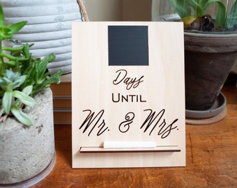 Wedding Countdown Sign/Engagement Gift/Days Until Mr. and Mrs. Sign