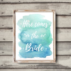 Here Comes the Bride Printable, Wedding Sign, Bridal Shower Gift, Bridal Shower Decor, Beach Wedding, Blue Watercolor Print, Table Sign
