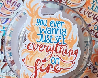 Do you Ever just get really angry with fire holographic sticker - sticker for journals, notebooks, laptop decals.