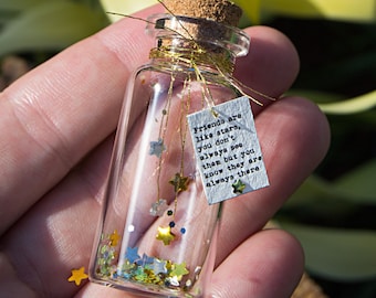 Friends are  like stars. Tiny message in a bottle. Miniatures. Personalised Gift. Funny Card. Special greeting card.