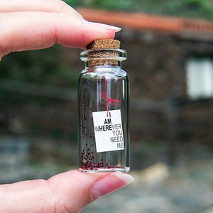 I AM wHEREver you need me. Tiny message in a bottle. Miniatures. Personalised Gift. Funny Card. Special greeting card.