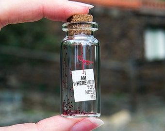 I AM wHEREver you need me. Tiny message in a bottle. Miniatures. Personalised Gift. Funny Card. Special greeting card.