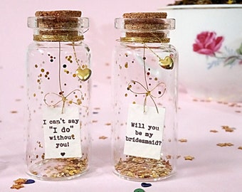 Bridesmaid proposal. Will you be my bridesmaid? I Can't Say I Do Without You. Maid of Honor, Flower Girl, Special card. Message in a bottle