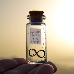 Sarai per sempre il mio sempre. Messaggio in una bottiglia. Miniature. Regalo personalizzato. Cartolina divertente. San Valentino. regalo originale