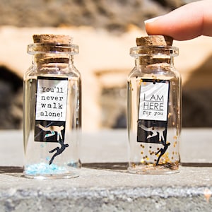 Never alone gift Personalized Gift for boyfriend I am here You'll never walk alone Message in a bottle Miniature Gift for Friend For Partner