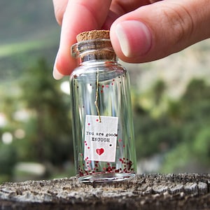 You are good ENOUGH. Tiny message in a bottle. Miniatures. Personalised Gift. Funny Love Card. Valentine Card. Special greeting card.
