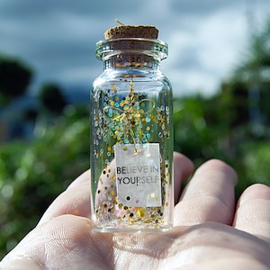 BElieve in YOUrself. Tiny message in a bottle. Miniatures. Personalised Gift. Funny Card. Special greeting card.