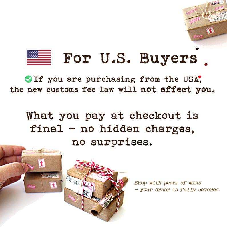 The image is a promotional message for U.S. Buyers, informing them that the new customs fee law will not affect them if they are purchasing from the USA. It also states that the final cost at checkout is final, with no hidden charges, no surprises, and encourages the shopper to shop with peace of mind.