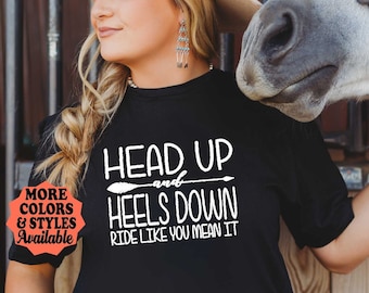 Head Up Heels Down, Horse T-Shirt, Horse Hoodie, Horse Gift, Equestrian Shirt, Equestrian Hoodie, Equestrian Gift, Eventing Shirt