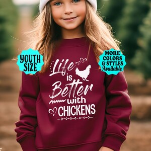 YOUTH Chicken Sweatshirt, Life Is Better With Chickens, Chicken Gift, Chicken Sweater, Chicken Sweatshirt