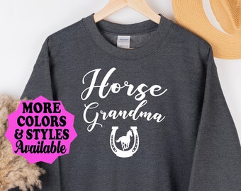 Horse Grandma Sweatshirt, Horse Hoodie, Equestrian, Horseback, Horse Riding Grandma, Horse Lover