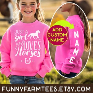 Girl&#39;s Custom HORSE Sweatshirt, Just A Girl Who Loves Horses, Personalized Sweatshirt, Horse Girl, Equestrian, Barrel Racer, Horse Lover