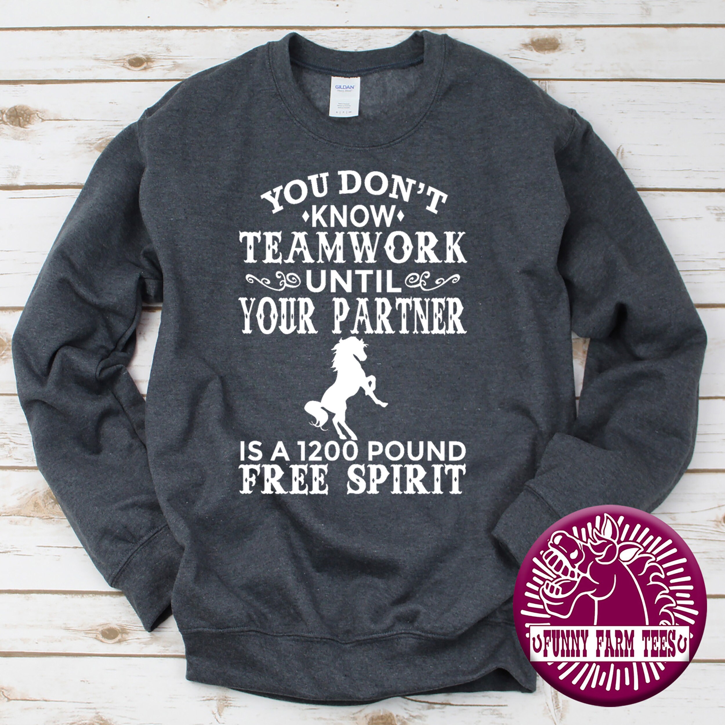 Horse Shirt, You Don't Know Teamwork Until Your Partner is a
