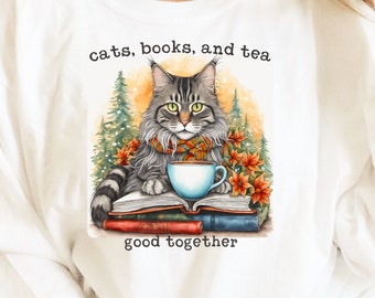 Cats, Books, Tea / Coffee Good Together . Book Reading Junkie T-shirt . Reading Shirt, Book Lover Gift Shirt