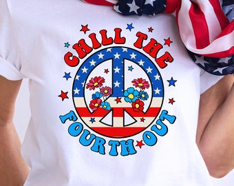 Chill the Fourth Out Tee, 4th of July Shirt, July 4th T shirt, Barbecue Shirt