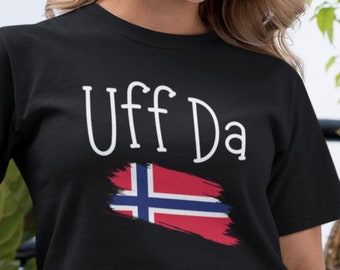 Norway Uff Da Tshirt, Norway Sayings T Shirt, Love Norway T-Shirt, Norwegian American  Shirt, Norway Gifts, Norway Lover T-Shirt