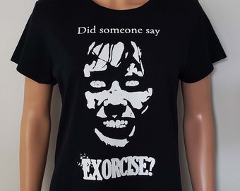 Did Someone Say Exorcise T Shirt, The Exorcist Shirt, Halloween Gym Tops, Women's Halloween Tees