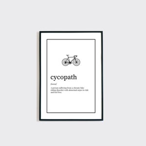 Cycopath definition, cyclist print, cyclist gift, cyclist poster, cyclist wall art, funny definition print for bike lover, digital print