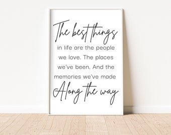 The best things in life, Printable wall art, Inspirational quote, Positive quotes, Quote print, Best friend gift, Gift for family