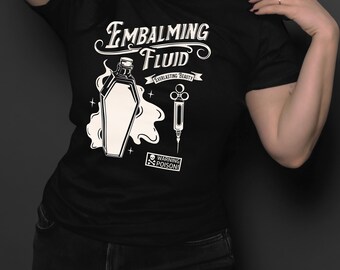 Embalming Fluid T-Shirt (Unisex) | Goth Fashion | Goth Tee | Goth | Grunge | Alternative | Spooky