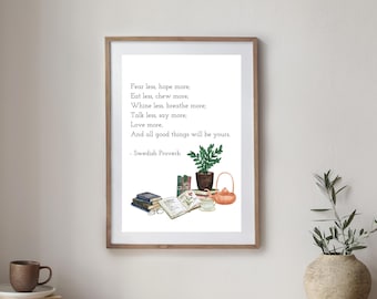 Printable Schwedisches Sprichwort | Fear Less, Hope More Zitat | Herunterladbar | Alle guten Dinge werden Ihnen gehören | Wohnkultur | schlicht | Jahrgang
