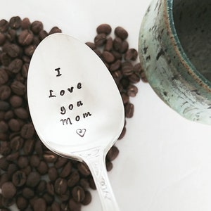 I Love You Mom Stamped Spoon | Gift For Mom | Grandmother Gift  | Personalized Gift for Mom | Mother's Day Gift | Gift From Child to Mom