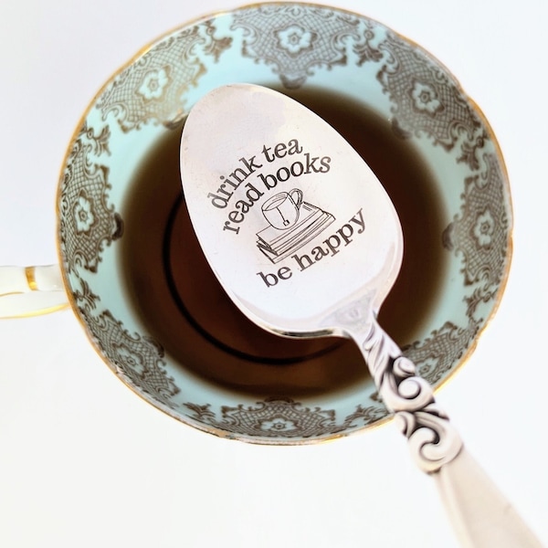 Drink Tea Read Books Be Happy Spoon | Tea Drinker | Gift for Friend | Reader | Book Club | Gift for Mom | Gift Basket | Hand Stamped Spoon