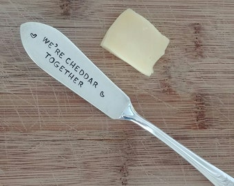 Anniversary Gift | We're Cheddar Together Knife | Cheese Knife | Couple's Gift | Valentine's Day Gift | Cheese Spreader | Cheese Pun